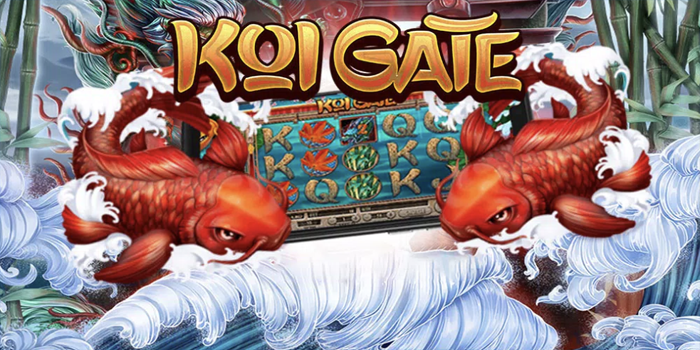 Slot Koi Gate dan Pola Air Pembawa Keberuntungan
