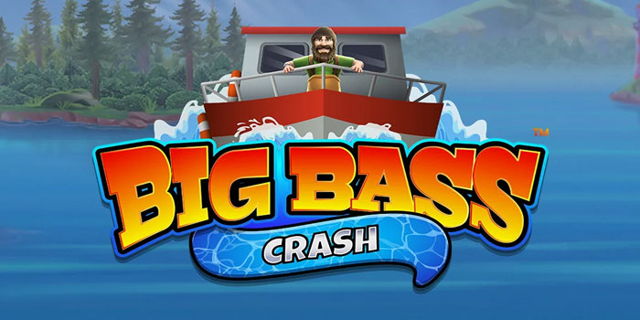 Panduan Spin Slot Big Bass Crash Agar Kemenangan Konsisten