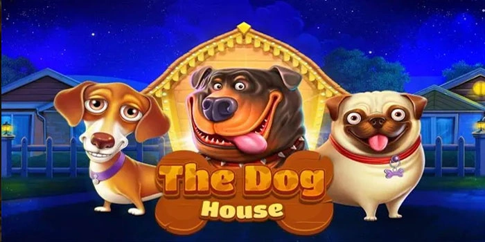 Keberuntungan Tanpa Batas Di Slot The Dog House Super Menggila