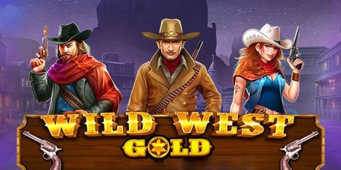 Petualangan Epik Di Slot Wild West Gold Penuh Ledakan Wild